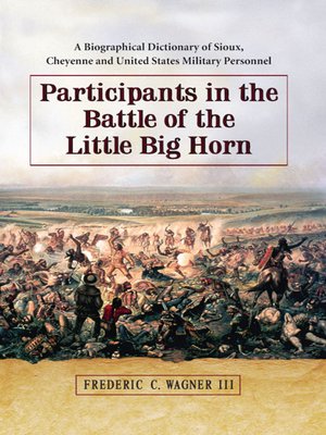 cover image of Participants in the Battle of the Little Big Horn